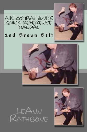 Aiki Combat Jjits 2nd Brown quick reference manual
